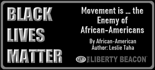 The-Black-Lives-Matter-Movement-is-the-Enemy-of-African-Americans-FI-06-25-20-min