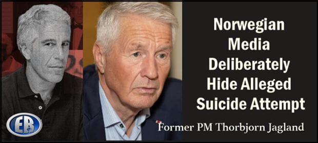 Norwegian Noir: Entire Press Corps In Norway Agreed To Repress News Of Former PM Jagland’s Attempted Suicide