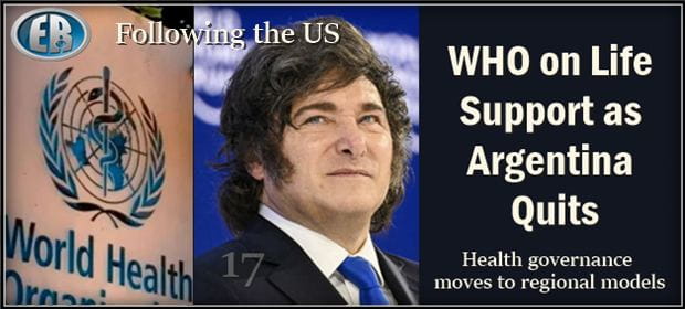 Two Govts Exit WHO & Call It Sovereignty. Pandemic Treaty Is Near Dead