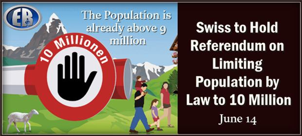 Swiss Govt Warns Against “No to Ten Million Switzerland” Initiative